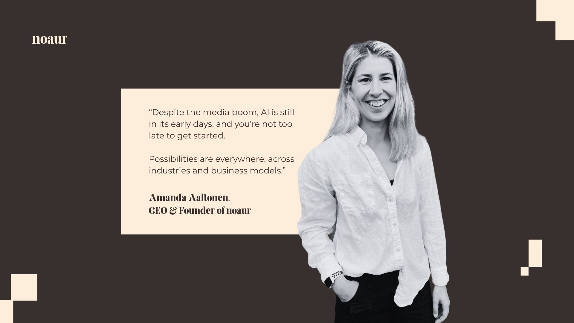 Quote from Amanda Aaltonen, CEO of & founder of noaur about AI media boom